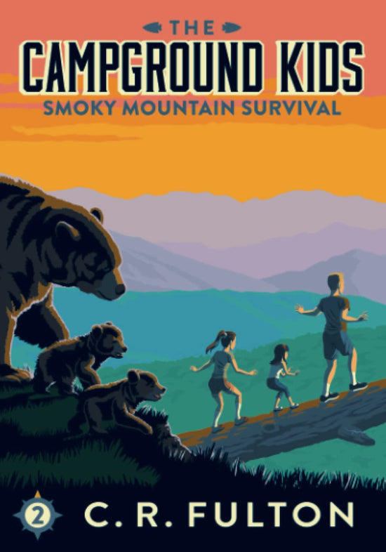 Campground Kids - Smoky Mountain Survival (Book #2)