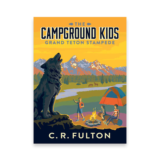 Campground Kids - Grand Teton Stampede (Book #1)