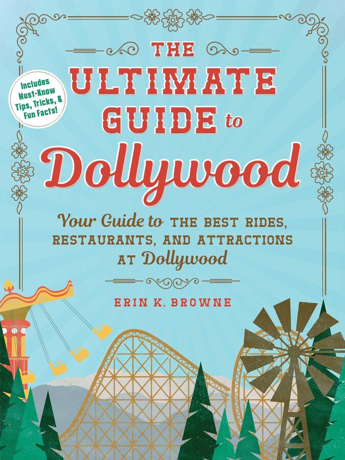 The Ultimate Guide to Dollywood TownsendMercantileCo