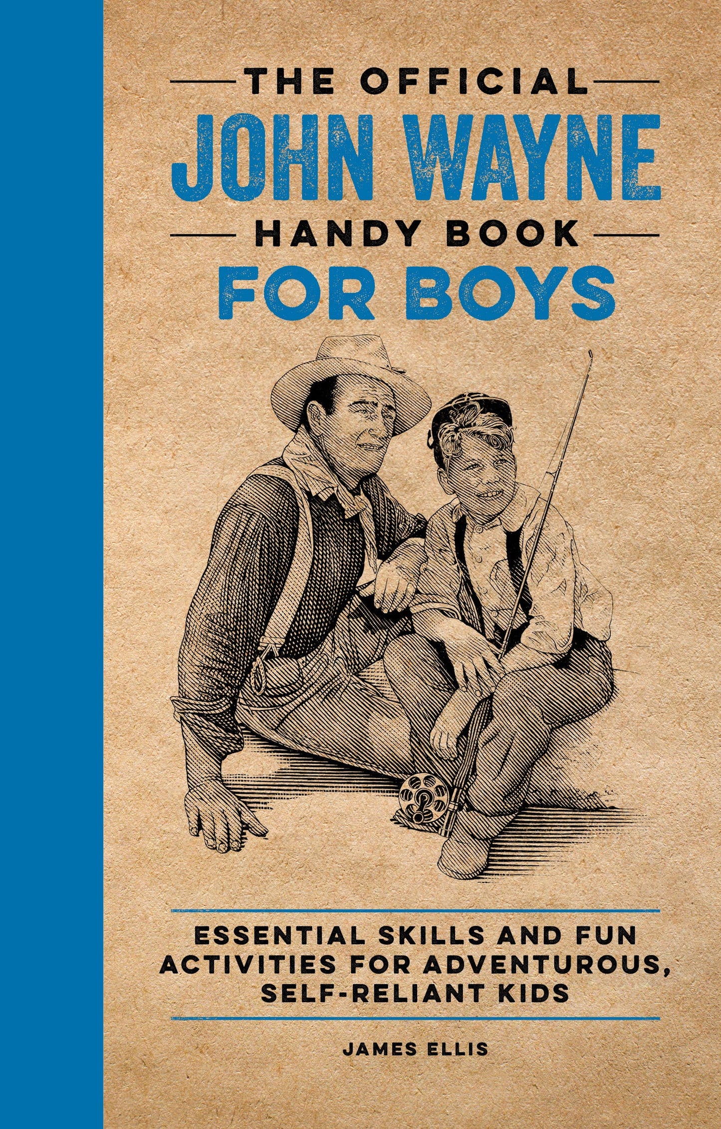 The Official John Wayne Handy Book For Boys