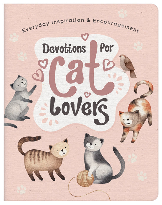 Devotions for Cat Lovers : Everyday Inspiration and Encouragement