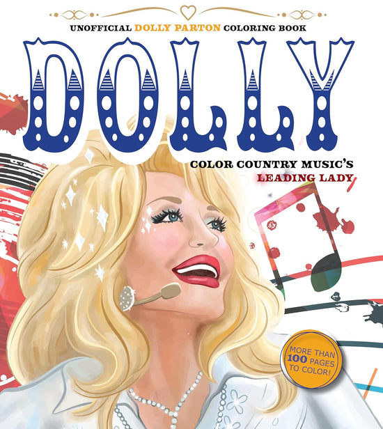 Unofficial Dolly Parton Coloring Book: Color Country Music's Leading Lady