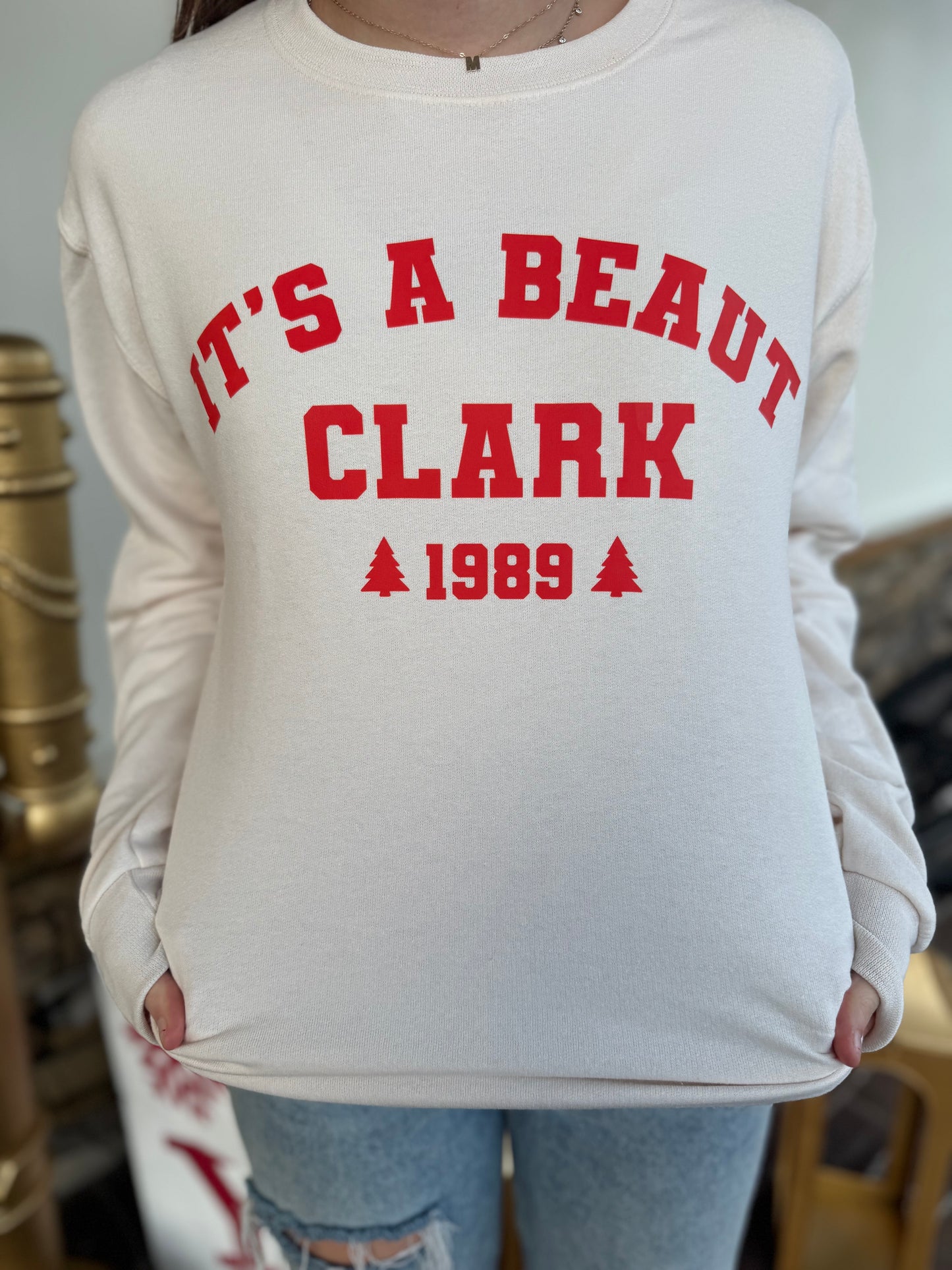 It's A Beaut Clark Sweatshirt