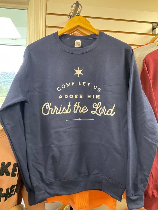 Oh come let us Adore Him Sweatshirt