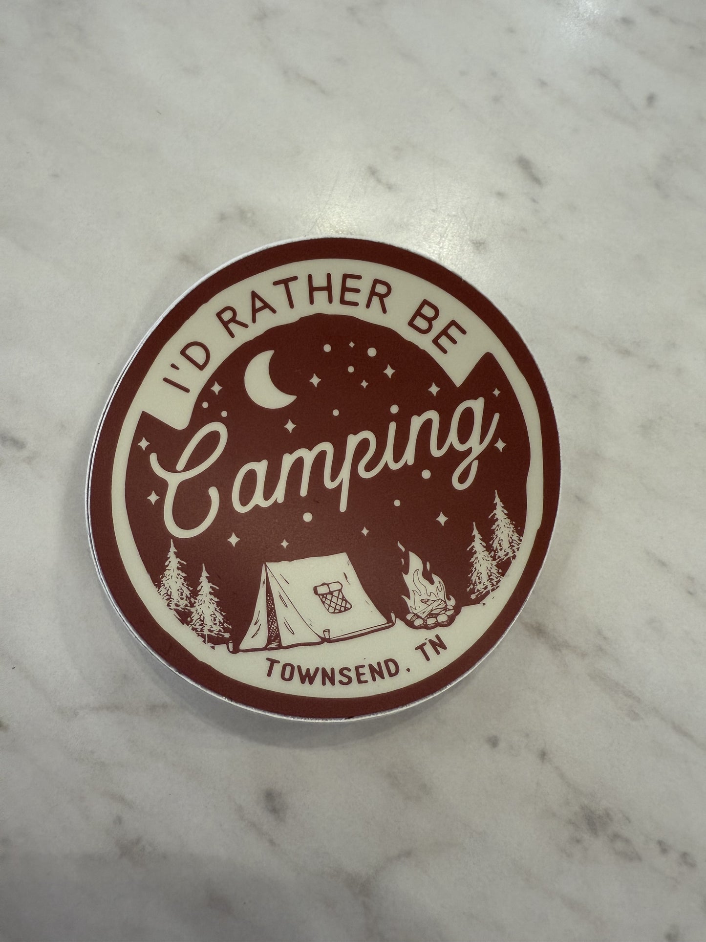 I'd Rather Be Camping Townsend, TN Sticker