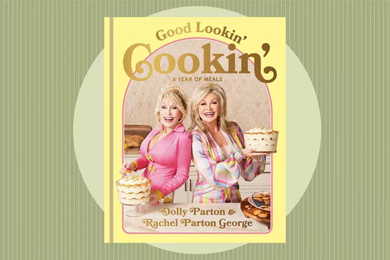 Good Lookin' Cookin' Cook Book by Dolly Parton & Rachel Parton George