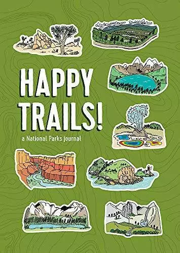 Happy Trails! National Park Journal